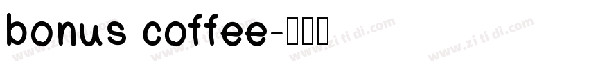 bonus coffee字体转换